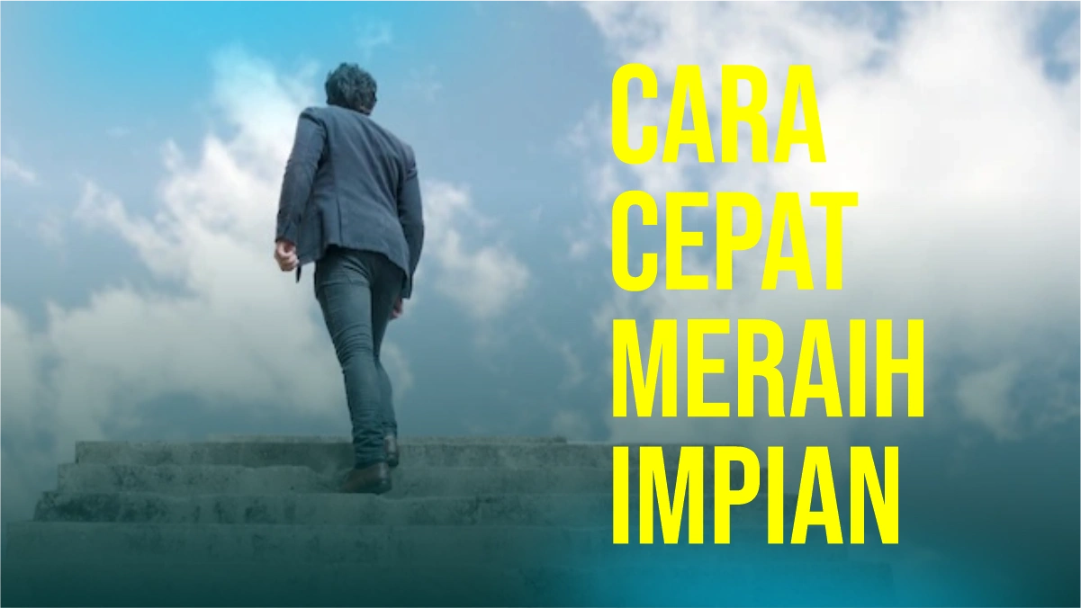 cara-cepat-meraih-impian