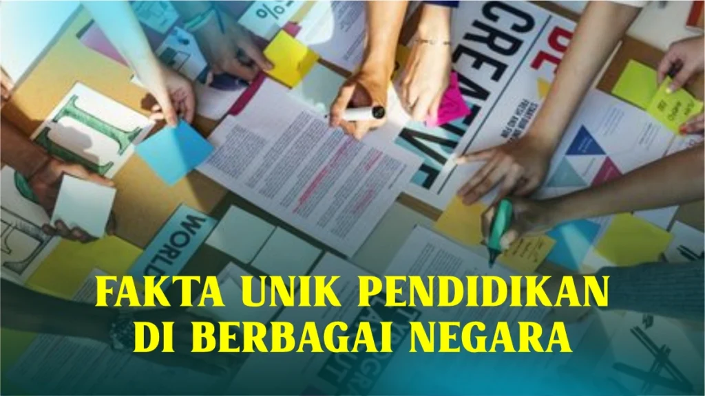 fakta-unik-pendidikan-di-berbagai-negara