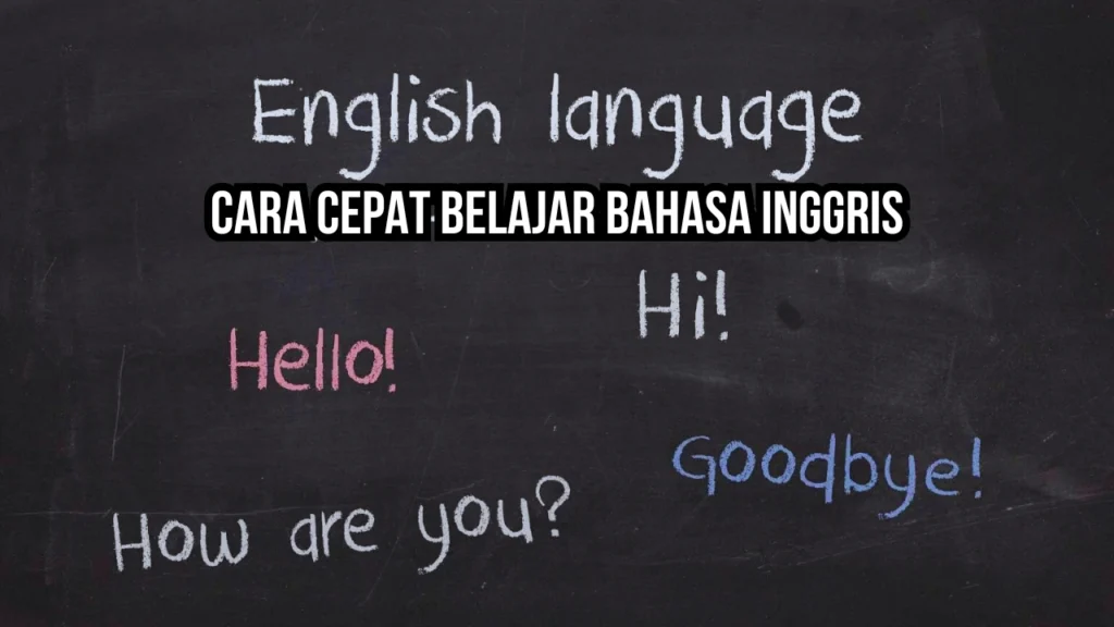 Cara-Cepat-Belajar-Bahasa-Inggris